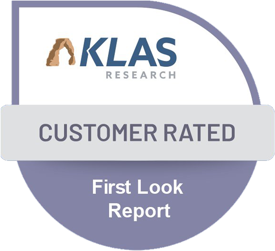 KLAS Research Customer Rated First Look Report award.
